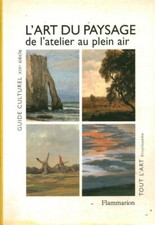 Livre l'art du paysage de l'atelier au plein air Flammarion 2000 book