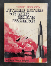 L'ETRANGE HISTOIRE DES ARMES