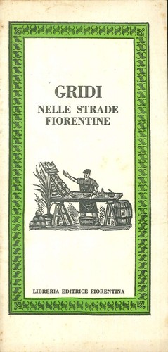 Gridi nelle strade fiorentine