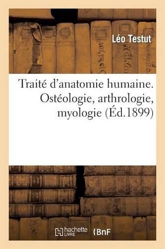 Léo testut traité anatomie - traité, d'anatomie