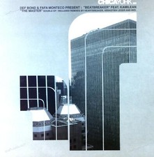 Def Bond & Fafa Monteco Pres. Beatbreaker Feat. Kamilean - The Master 2Maxi '