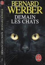 BERNARD WERBER--DEMAIN LES CHATS--le Livre de Poche