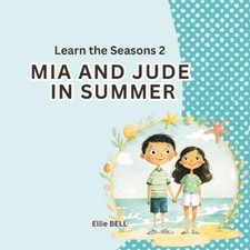 Ellie Bell Mia and Jude in