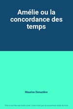 Amélie ou la concordance des