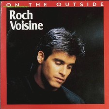 On The Outside - Roch Voisine
