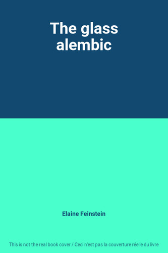 The glass alembic - ,, elaine