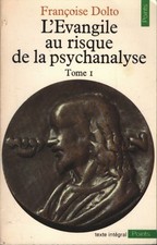 L'Évangile au risque de la psychanaly... - Françoise Dolto - V694150