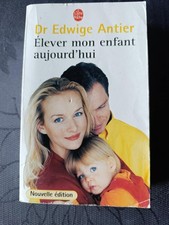 Elever mon enfant aujourd'hui