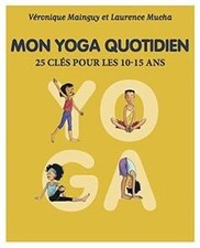Mon Yoga Quotidien - Tome 2 de