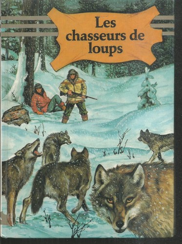 Les chasseurs loups james - chasseurs, de