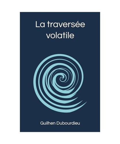 Traversée volatile - la,