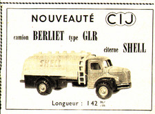 PUB  MINIATURE " C.I.J "  BERLIET type GLR CITERNE SHELL    1959