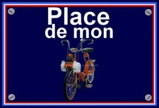 plaque " PLACE DE MON SOLEX