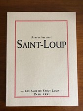 Rencontres avec Saint-Loup numéroté . Jean Mabire Léon Degrelle Maurice Bardèche