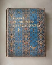 France La Cantinière Les Trois Couleurs de G. Montorgueil illustrations de Job