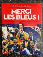 Pinton, Lortholary: Merci les bleus - L'épopée des champions du monde 2018