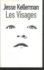 Les visages .Jesse KELLERMAN.France Loisirs  broché TH2