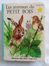 Les Animaux Du Petit Bois.  A.-M. DALMAIS