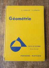 Manuel scolaire ancien-Géométrie-Lebossé-Hémery-seconde-Fernand Nathan-1960