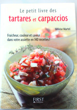 LIVRE CUISINE - LE PETIT LIVRE DE RECETTES TARTARES ET CARPACCIOS DE CHEZ FIRST