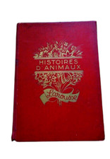 Histoires d'Animaux - Larousse 96 Gravures & Témoin scolaire 1933 Livre Scolaire