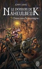 Le Donjon de Naheulbeuk, Tome 4 : Chaos sous la montagne d... | Livre | état bon