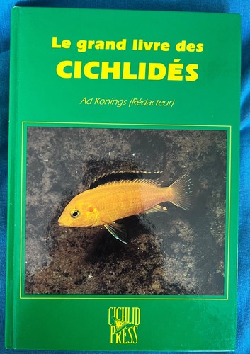 Grand livre des - livre, cichlides 