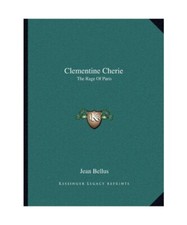 Clementine Cherie: The Rage of