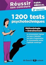 Réussir son concours paramédical - 1200 Tests psychotechniques: Méthodologie + E