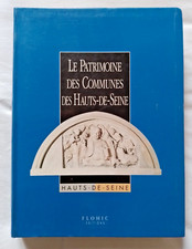 Le Patrimoine des Communes des Hauts de Seine ed Flohic