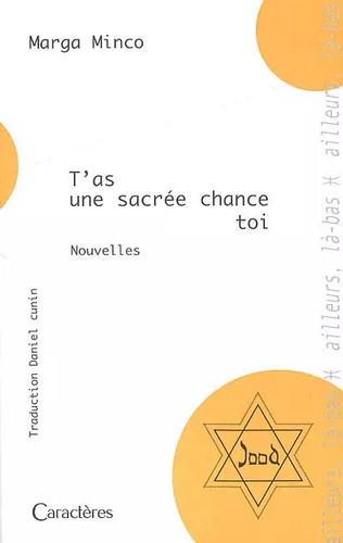 Une sacrée chance toi - sacrée,