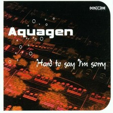 Aquagen [Maxi-CD] Hard to say