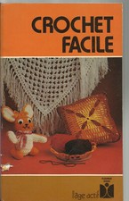 LIVRE  CROCHET  FACILE   LAINE  ANIMAUX  DÉCORATION   « crochet facile» 78 pages