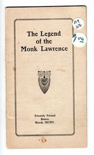 THE LEGEND OF MONK LAWRENCE ~ W. H. van Allen, Boston 1905