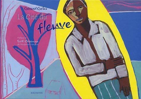 Cité fleuve gérard - la,