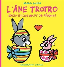 L'âne Trotro : Zaza et les