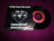 SP TARA SCHAFT and BLACK DIAMOND / WHAT NOW MY LOVE / CARRERE FRENCH PRESS 1978