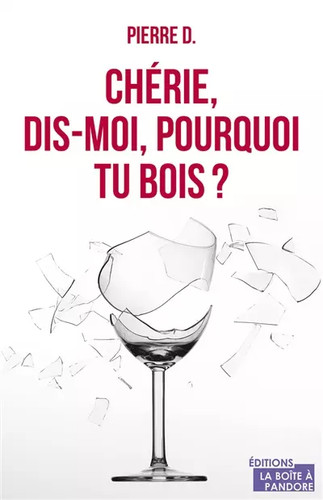 Chérie dis moi - pourquoi, tu