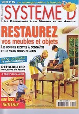 Système D n° 635 Restaurez vos meubles & objets - escargot à bascule