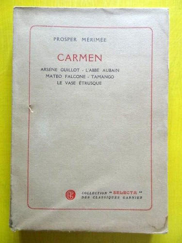 Mérimée carmen etc garnier - carmen,