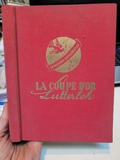 "La Coupe d'Or Lutterloh -