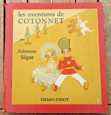ENFANTINA/AVENTURES DE COTONNET/ADRIENNE SEGUR/ED FIRMIN DIDOT/1930/EO/COLLECTOR