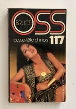 BRUCE. CASSE TÊTE CHINOIS POUR OSS 117. 1983. ASSEZ BON ÉTAT. PRESSES CITÉ