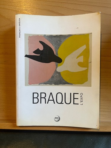 Braque expo catalogue - braque, l'expo