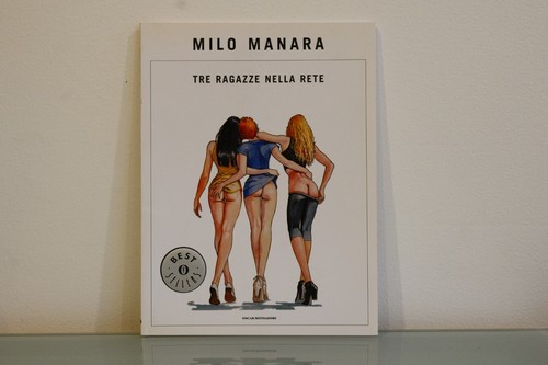 Milo manara tre ragazze - -, "tre