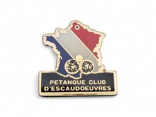 Pins Petanque Club d’ Escaudoeuvres Nord - club boulodrome jeu de boules Ffpjp C