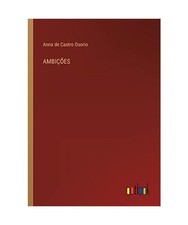 AMBIÇÕES, Osorio, Anna De