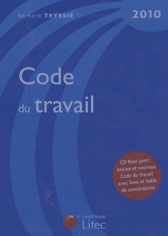 Code travail 2010 bernard - du,