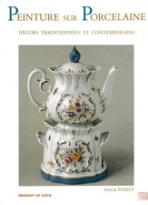 Peinture sur porcelaine Décors traditionnels et contemporains - Anick Perret