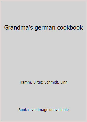 Grandma german cookbook by - grandma's,